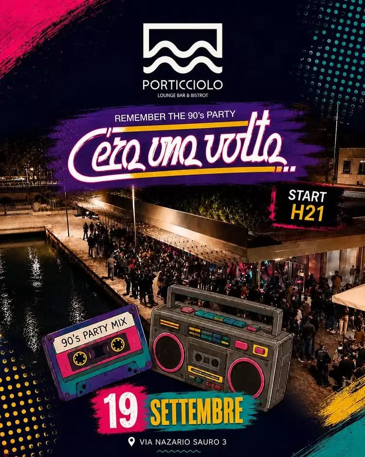C'era una volta… Remember the 90's Party